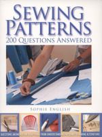 Sewing Patterns: 200 Questions Answered 184448758X Book Cover
