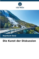 Die Kunst der Diskussion (German Edition) 6209918719 Book Cover