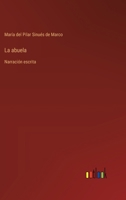 La abuela: Narración escrita 1271403021 Book Cover