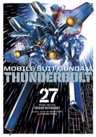 Mobile Suit Gundam Thunderbolt, Vol. 27 1974769178 Book Cover