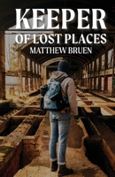 Keeper of Lost Places 1945436360 Book Cover