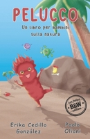 Pelucco: Un libro per bambini sulla naura (Italian Edition) B0GMQ2H9F9 Book Cover