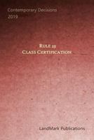 Rule 23 and Class Certification 1790658993 Book Cover