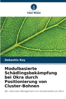 Modulbasierte Schädlingsbekämpfung bei Okra durch Positionierung von Cluster-Bohnen (German Edition) 6207913604 Book Cover