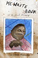 Me Write Book: It Bigfoot Memoir 0452286859 Book Cover