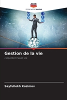 Gestion de la vie (French Edition) 6207492951 Book Cover