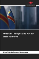 Political Thought and Art by Vital Kamerhe 6208953189 Book Cover