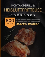 Kontaktgrill Rezepte XXL 2021 1803671203 Book Cover