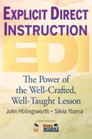 Explicit Direct Instruction (EDI): The Power of the Well-Crafted, Well-Taught Lesson