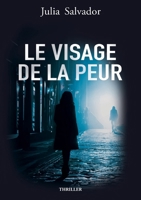 Le Visage de la Peur (French Edition) B0DF51YQCW Book Cover