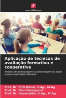 Aplicação de técnicas de avaliação formativa e cooperativa (Portuguese Edition) 6207008537 Book Cover