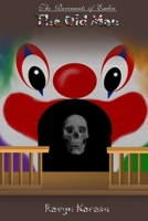 The Old Man (The Revenants of Embri) 1545246033 Book Cover