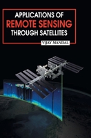Applications of Remote Sensing Through Satellites B0F1KNH1XY Book Cover