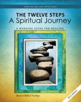 12 Steps: A Spiritual Journey (Tools for Recovery) 0941405443 Book Cover