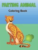 Farting Animal Coloring Book: 50 cute animals that fart coloring book for adults and kids | Funny & Cute cat, unicorns, dog, sloth and More - Gift for Men and Women. B0915PKW8C Book Cover