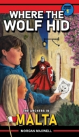 Where the Wolf Hid: The Archers in Malta (Archer Mysteries) B0GWY81VKV Book Cover