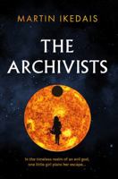 The Archivists 1803135670 Book Cover