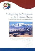 Safeguarding the Uniqueness of the Colorado Plateau: An Ecoregional Assessment of Biocultural Diversity 0971878617 Book Cover