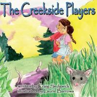 The Creek-Side Players 1503338177 Book Cover