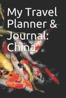 My Travel Planner & Journal: China 1658753615 Book Cover