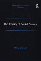 The Reality of Social Groups 1138264873 Book Cover