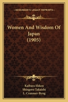 Women and Wisdom of Japan - Primary Source Edition 935400881X Book Cover