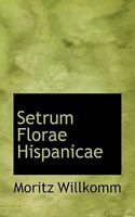 Setrum Florae Hispanicae 0530317737 Book Cover