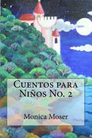 Cuentos Para Ni�os No. 2 1497576261 Book Cover