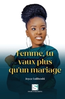 Femme, tu vaux plus qu'un mariage 2491859068 Book Cover