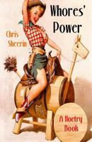 Whore's Power: A Hoetry Book 1543107761 Book Cover