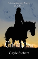Call Me Lisa 1794111646 Book Cover