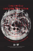 Countering Suicide Terrorism: An International Conference 9659036515 Book Cover