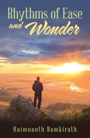 Rhythms of Ease and Wonder 1480885290 Book Cover