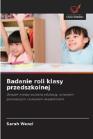 Badanie roli klasy przedszkolnej (Polish Edition) 6208009154 Book Cover