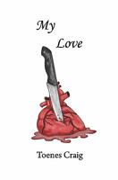 My Love 1441449205 Book Cover