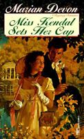 Miss Kendal Sets Her Cap (Regency Romance) 0449224562 Book Cover