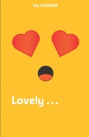 Lovely: Ruled Lovely face Copy Book, SOFT Cover Girls Kids Elementary School Supplies Student Teacher Daily Creative Writing Journal, 120 Pages 1654713864 Book Cover