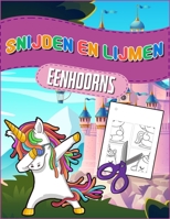 Snijden en lijmen Eenhoorns: Activiteiten- en knutselboek voor kinderen op de kleuterschool thuis | Eenhoornknipselboek vanaf 4 jaar null Book Cover