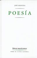 Poesia: Notas sobre poesia, Canciones para cantar en las barcas, Del poema frustrado, Muerte sin fin (Literatura) (Spanish Edition) 9681610687 Book Cover