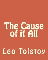 The Cause Of It All (Penny Books) 1478111429 Book Cover