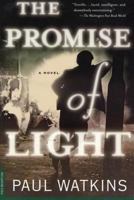 The Promise of Light: A Novel 0312267665 Book Cover