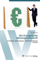 Die Europäische Aktiengesellschaft 3639448081 Book Cover