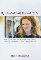 My So-Called Normal Life 1585676438 Book Cover