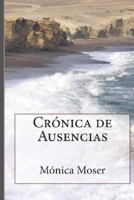 Cr�nica de Ausencias 1469900289 Book Cover