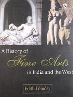 A History of Fine Arts in India and the West 8125007024 Book Cover