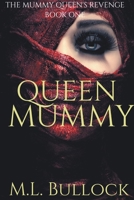 Queen Mummy B0CCCNK3XB Book Cover