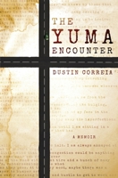The Yuma Encounter 1639880410 Book Cover