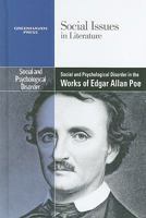 Social and Psychological Disorder in the Works of Edgar Allan Poe 0737750170 Book Cover