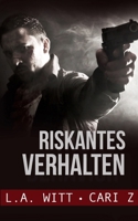 Riskantes Verhalten (German Edition) B0GXJM9Z55 Book Cover