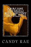 Dragons and Destiny: Planet Wolf Four 1540855554 Book Cover